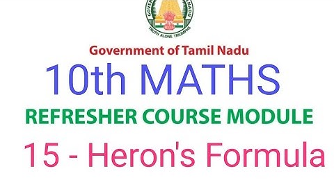 10th Maths Refresher Course Module | Lesson 15 Heron