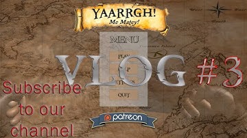 YAARRGH! Me Matey Update Vlog 03 for our Prototype Pirate Game.