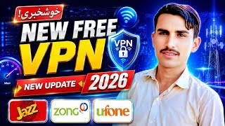 NEW FREE VPN 2026 | Unlimited Free Internet | Latest Update | Jazz, Zong & Ufone screenshot 5