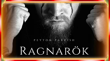 Peyton Parrish - Ragnarök (Viking Chant)
