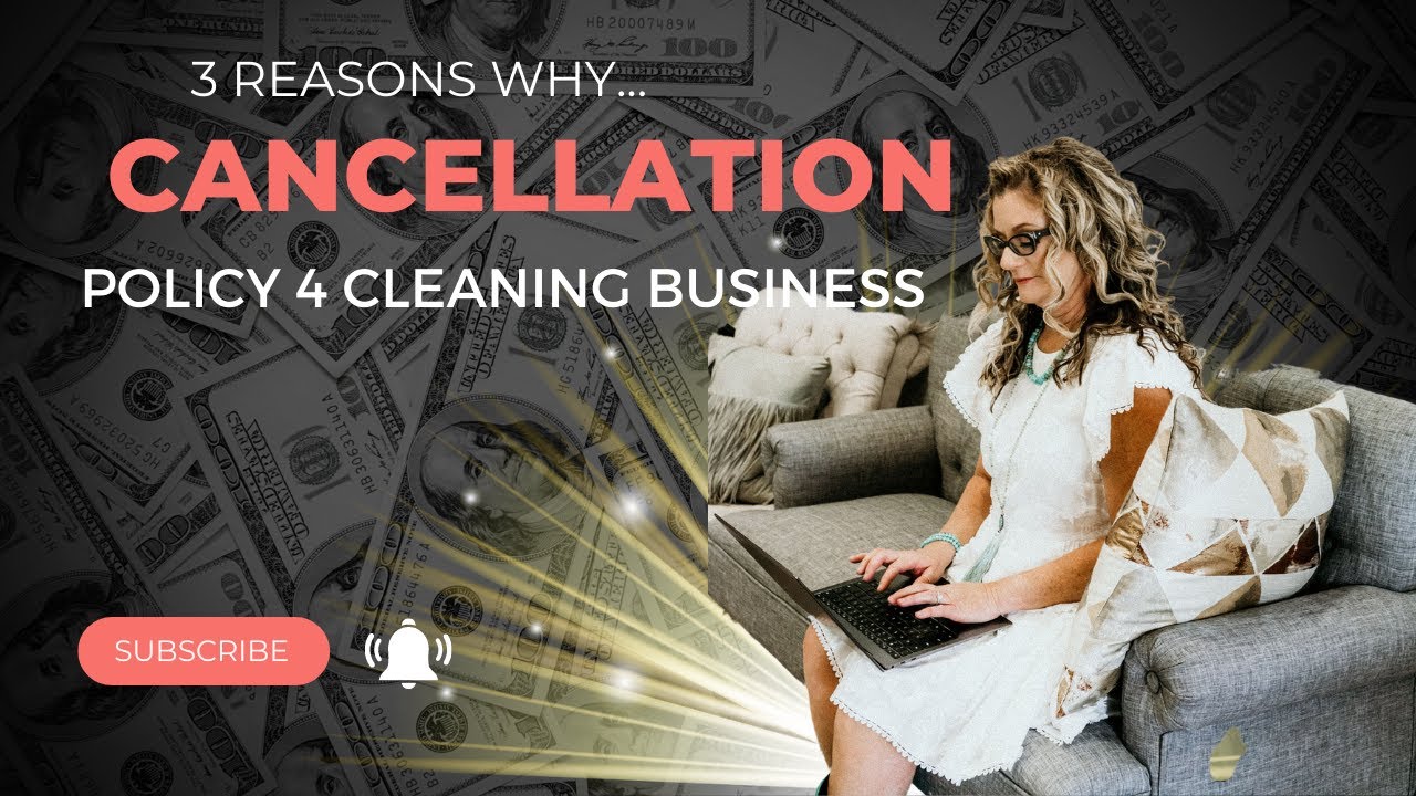 Cancellation Policy for Cleaning Businesses YouTube