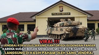 Download Lagu VIRAL‼️JENDRAL SERANG KANTOR POLISI PAKAI TANK, BALAS DENDAM SETELAH MOTOR ISTRI JENDRAL DISITA‼️ MP3 Download Lagu VIRAL‼️JENDRAL SERANG KANTOR POLISI PAKAI TANK, BALAS DENDAM SETELAH MOTOR ISTRI JENDRAL DISITA‼️ MP3