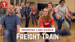 Freight Train - Wedding Line Dance💃💍