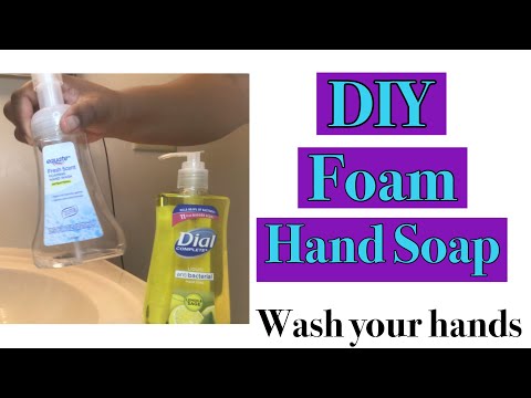 EASY & QUICK  DIY: Anti-bacteria Foam Soap 