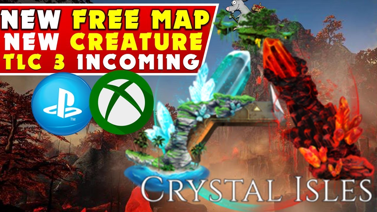 Ark Survival Evolved New Free Dlc Map Ps4 Xb1 Pc Crystal Isles New Creature Tlc 3 Huge News Youtube