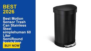 Best Motion Sensor Trash Can Stainless Steel simplehuman 60 Liter SemiRound HandsFree Kitchen