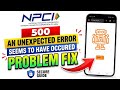 500 An unexpected error seems to have occurred | npci aadhaar seeding failure npci not working today