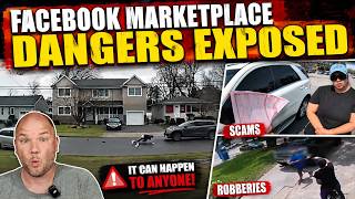 NEVER Buy or Sell on Facebook Marketplace Again until you watch this DANGEROUS video!