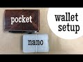 Wallet Setup | Chic Sparrow Nano Mockingbird Nightingale