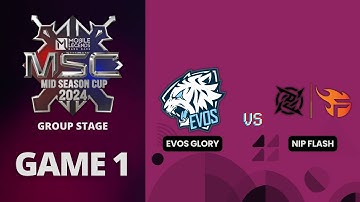 EVOS GLORY vs NIP FLASH || MLBB MSC 2024 x EWC Group Stage DAY 2 GAME 1