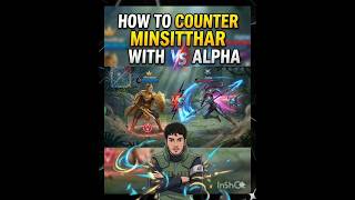 True Damage vs. The King: Alpha Gameplay Tips to Counter Minsitthar#MLBB #AlphaGuide