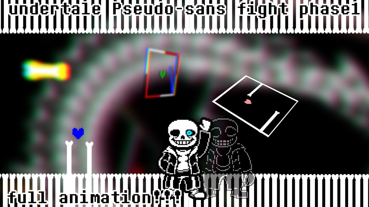 undertale - Pseudo-sans fight phase1 full animation!!!