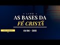 Evento - Bases da Fé Cristã - Pastor Josué Brandão