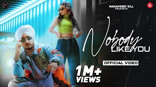 Nobody Like You Official Video Manavgeet Gill Hakeem Prince 810 Punjabi Song