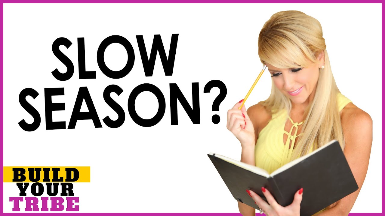 How To Deal With Your Business's Slow Season - YouTube