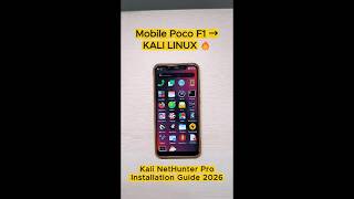 Kali NetHunter Pro 2026.1 Quick Installation Guide 2026 on Mobile Poco F1