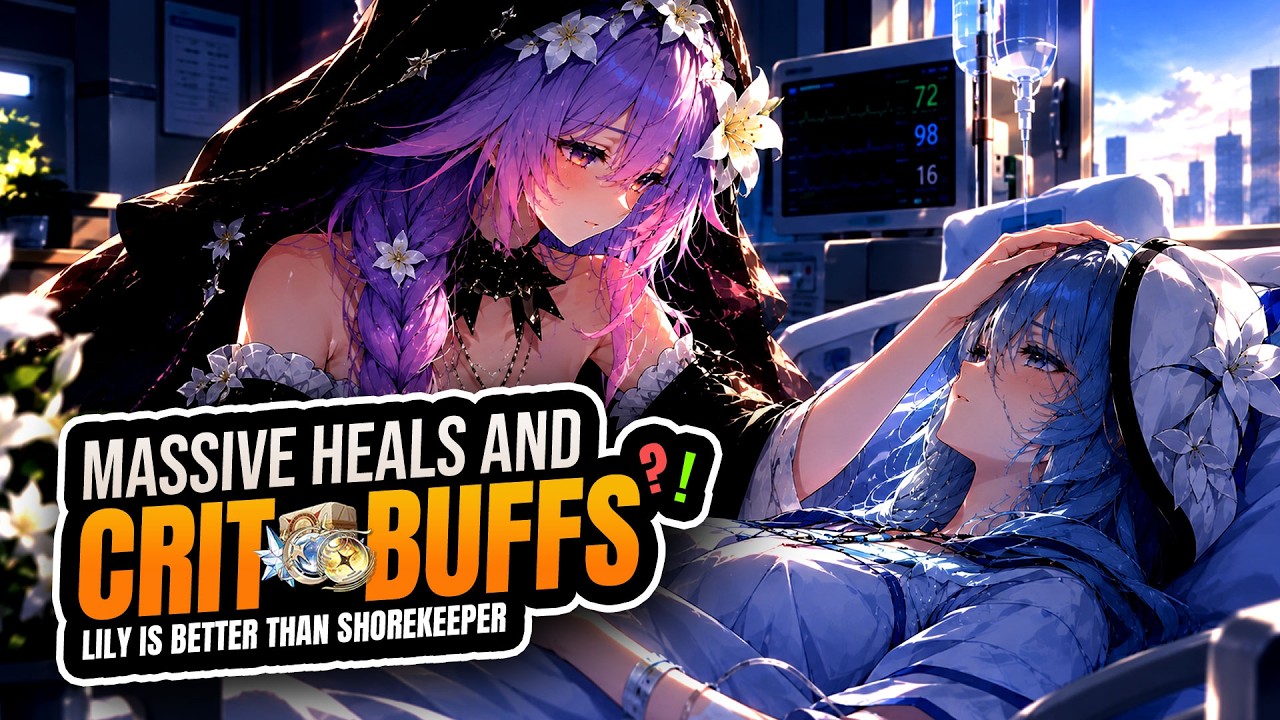 LILY is INSANE! MASSIVE Healer and Crit Buffer #wutheringwaves version 3.8