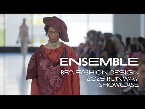"Ensemble" BFA Fashion Design Runway Show 2026 | Parsons School of Design