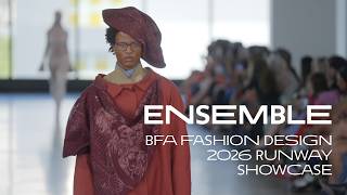 Ensemble BFA Fashion Design Runway Show 2026 | Parsons School of Design