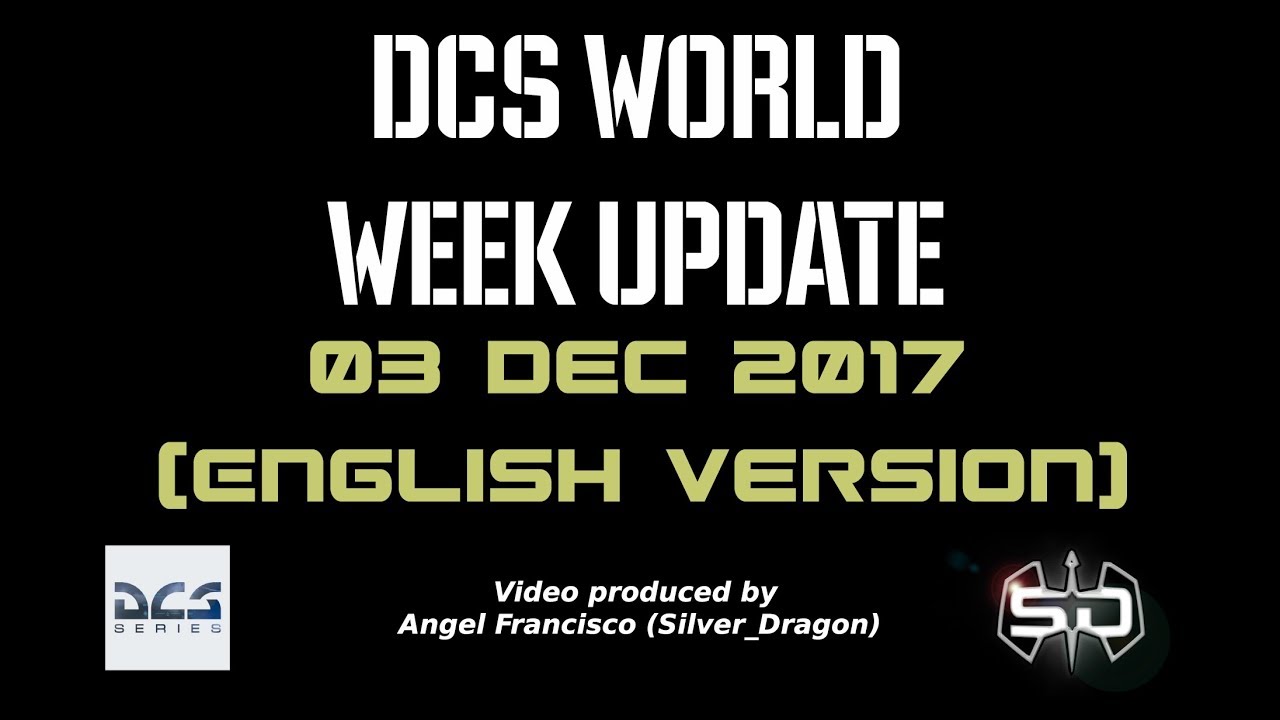 DCS World Week Update 03 Dec 2017 (English version)