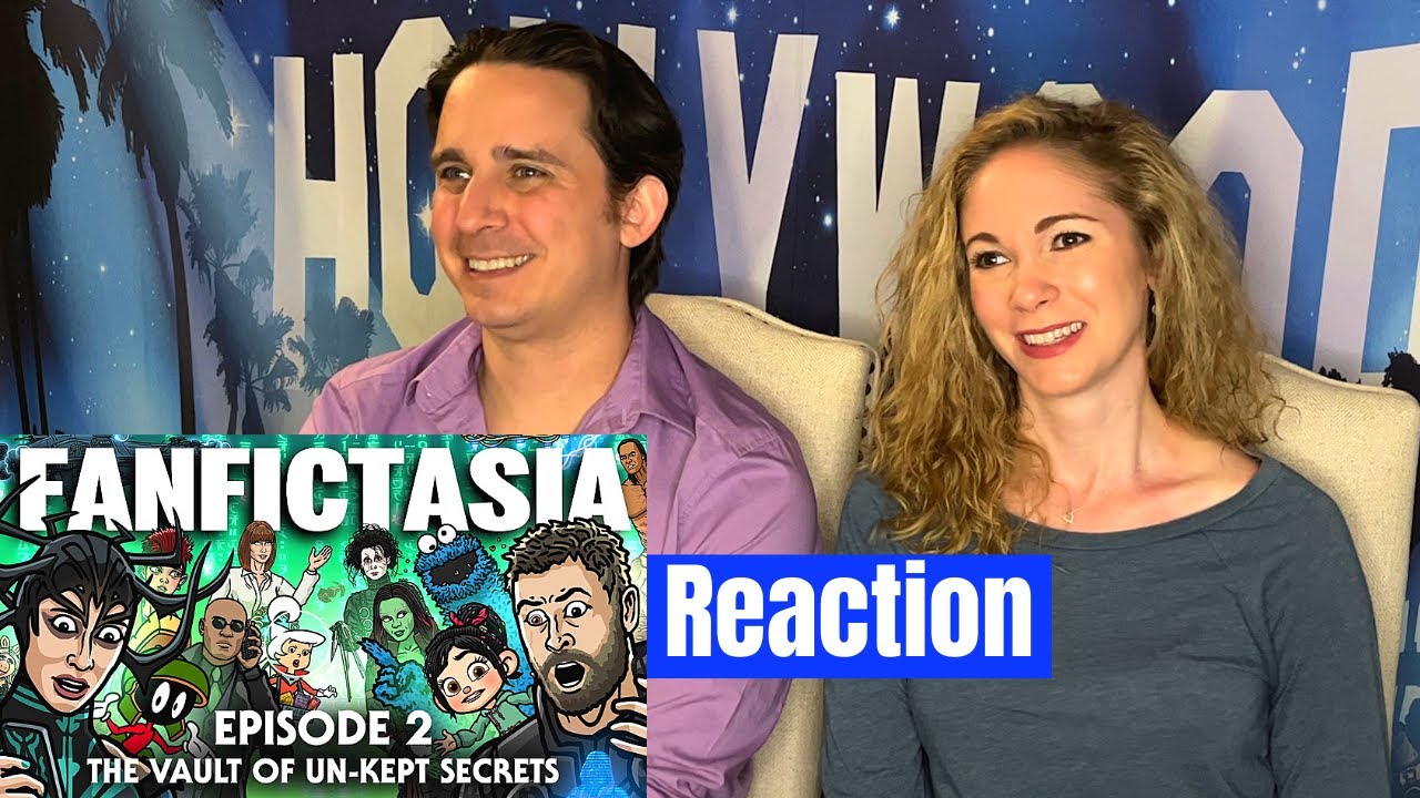 Fanfictasia Episode 2 Reaction