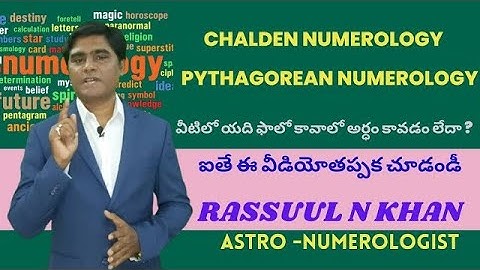 CHALDEN NUMEROLOGY | Pythagorean Numerology వీటిలో ఏది ఫాలో కావాలో అర్ధం కావడం | Rassuul N Khan
