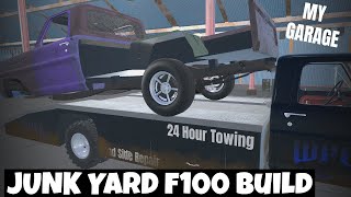 JUNK YARD F100 BUILD  MY GARAGE