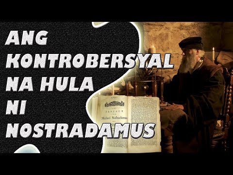 Video: Alin Sa Mga Hula Ni Nostradamus Ang Nagkatotoo
