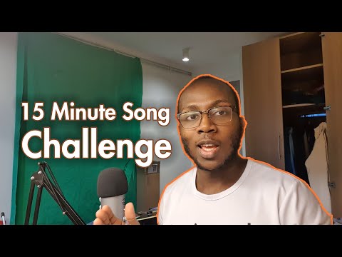 Writing A Song In 15 Minutes (Challenge)