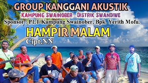 Hampir Malam_Kanggani Group Akustik_Kampung Swainober_Swandiwe_Pajema Record Production 2025🔥