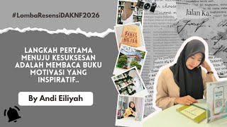 Download lagu Inspirasi Menuju Kesuksesan - 'TAK LEKANG OLEH PANAS TAK LAPUK OLEH HUJAN' #LombaResensiDAKNF2026