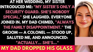 At Her Wedding, My Sister Called Me 'A Security Guard, Nobody Special'; Then Her Colonel Groom...