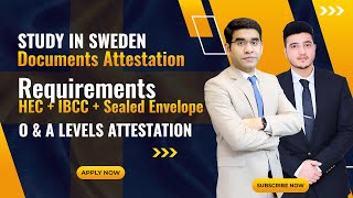 Study In Sweden | Documents Attestation | How To Attest Your Documents | HEC + IBCC + Sealed Envelop