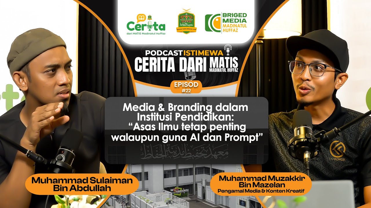 Media & Branding Dalam Institusi Pendidikan: Asas Ilmu Penting Walau Guna Ai & Prompt – Episod #22