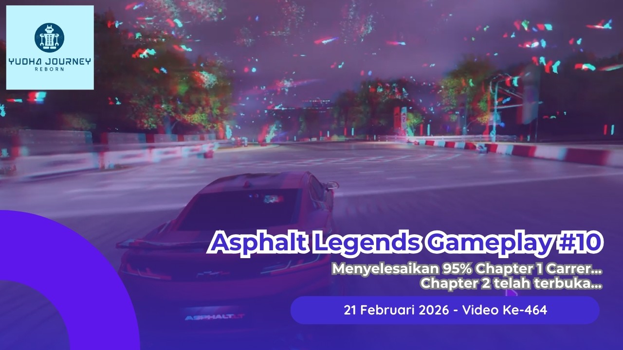 CHAPTER 1 CARRER SUDAH SELESAI 95%, CHAPTER 2 TELAH TERBUKA - Asphalt Legends Gameplay #10
