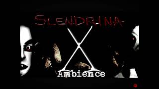 Slendrina X OST: Ambience