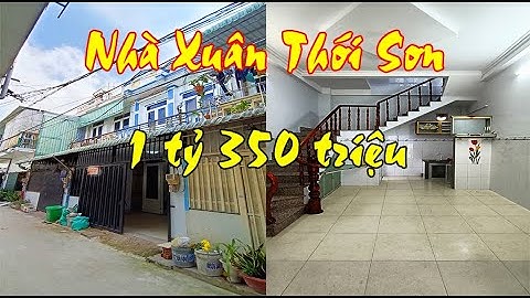 Bán Nhà Xuân Thới Sơn Hóc Môn Sổ Hồng Chung 1 Tỷ 350 Triệu