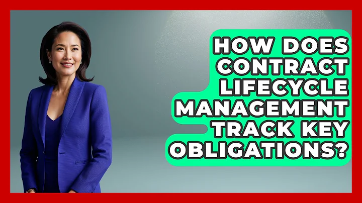 How Does Contract Lifecycle Management Track Key Obligations? | Legal And HR SaaS Stack News