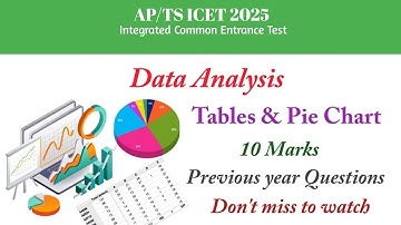 Data Analysis || All Models || AP/TS ICET 2025 || Tables || Pie Chart | Easy Explanation || 10 Marks