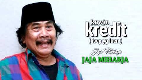 Kawin kredit - jaja miharja