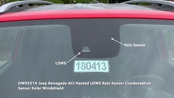DW02214 Jeep Renegade ACI Heated LDWS Rain Sensor Condensation Sensor Solar Windshield