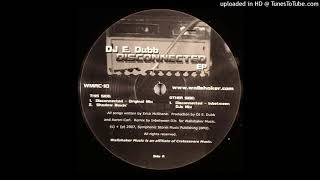 DJ E. Dubb - Disconnected (Original Mix)