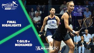 T.Gilis v Mohamed - RMClub Women's Open 2022 - Final Highlights