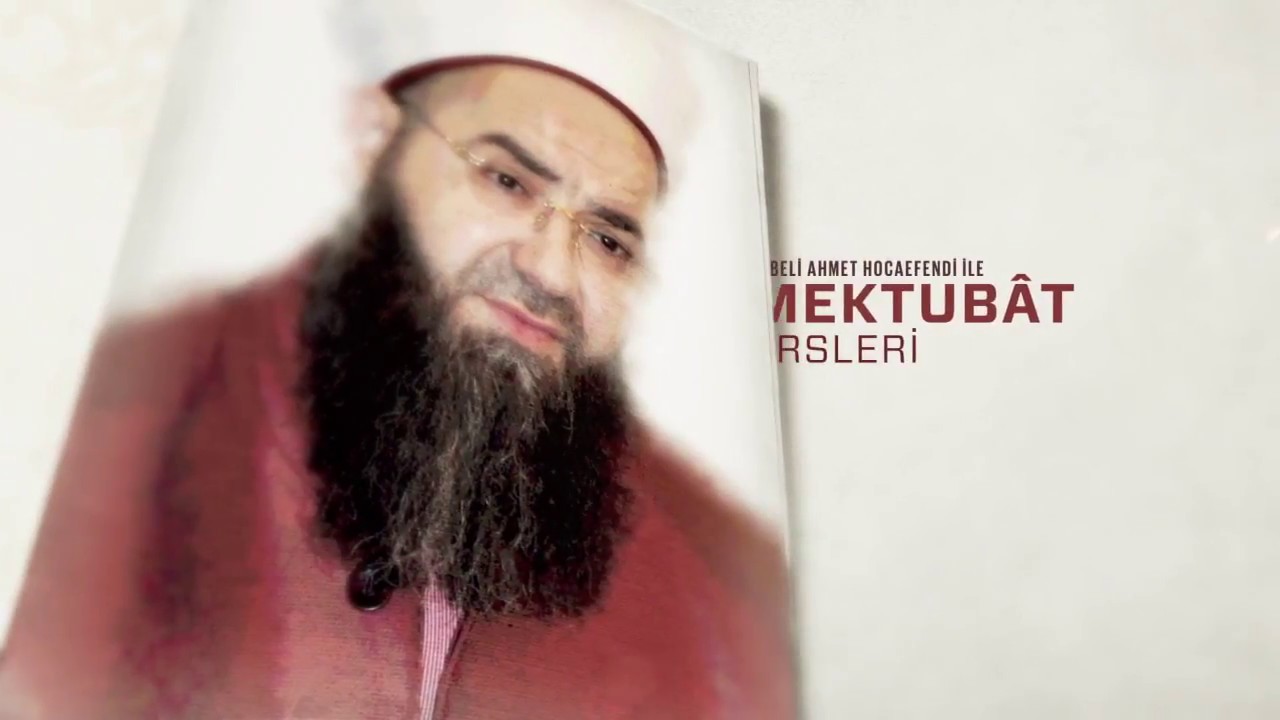 Mektubât Dersleri 2.Bölüm - Cübbeli Ahmet Hocaefendi Lâlegül TV