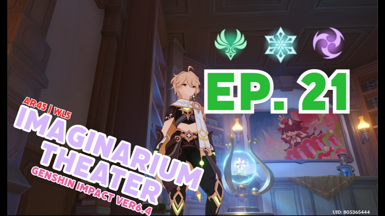Imaginarium Theater Ep.21 | Genshin Impact 6.4 (Luna V) | AR45/WL5