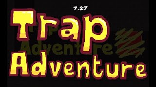 Trap Adventure by mariokirby1703