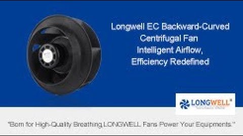 Longwell EC Backward-Curved Centrifugal Fan – Intelligent Airflow, Efficiency Redefined