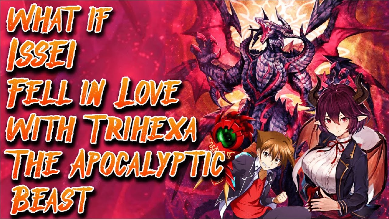 What if Issei Fell in Love with Trihexa The Apocalyptic Beast | Movie | Au.@SavageUmbra