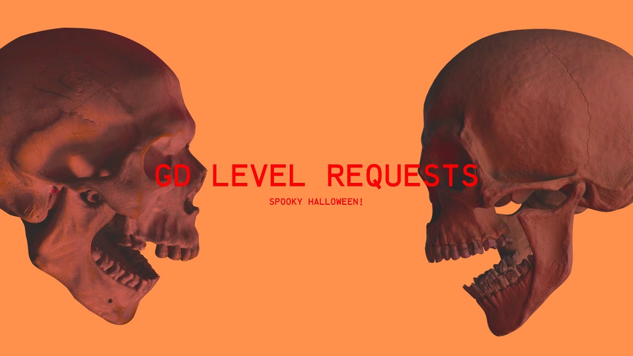 GD LEVEL REQUESTS (type id in chat)