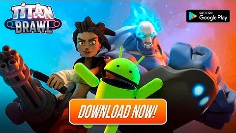 TITAN BRAWL -  Gameplay #1